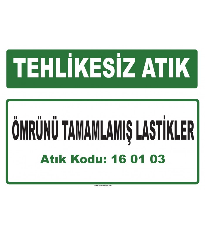 A 160103 - Ömrünü tamamlamış lastikler