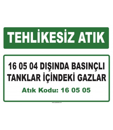A 160505 - 16 05 04 dışında basınçlı tanklar içindeki gazlar