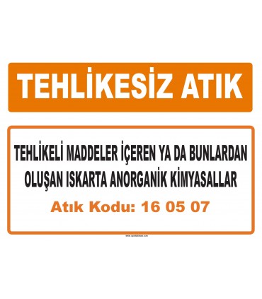 MA 160507 - Tehlikeli maddeler içeren ya da bunlardan oluşan ıskarta anorganik kimyasallar