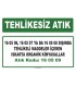 A 160509 - 16 05 06, 16 05 07 ya da 16 05 08 dışında tehlikeli maddeler içeren ıskarta organik kimyasallar