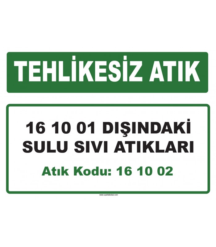 A 161002 - 16 10 01 dışındaki sulu sıvı atıkları