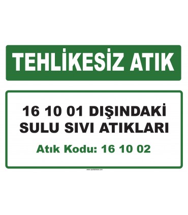 A 161002 - 16 10 01 dışındaki sulu sıvı atıkları
