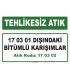 A 170302 - 17 03 01 dışındaki bitümlü karışımlar