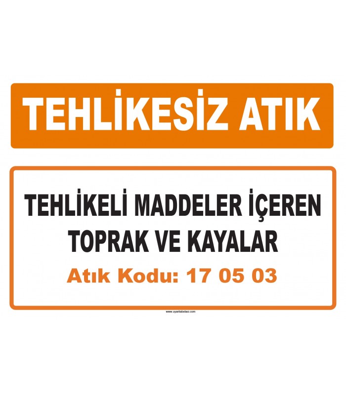 MA 170503 - Tehlikeli maddeler içeren toprak ve kayalar