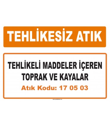 MA 170503 - Tehlikeli maddeler içeren toprak ve kayalar