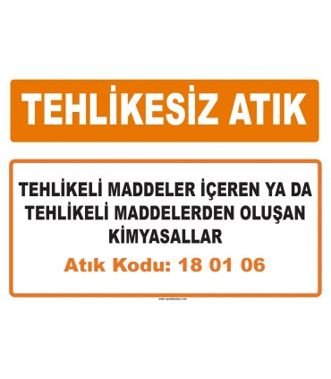 MA 180106 - Tehlikeli maddeler içeren ya da tehlikeli maddelerden oluşan kimyasallar