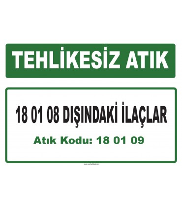 A 180109 - 18 01 08 dışındaki ilaçlar