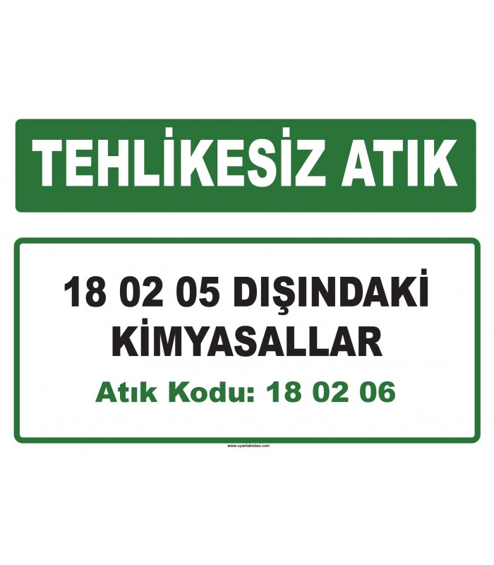 A 180206 - 18 02 05 dışındaki kimyasallar