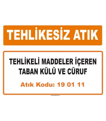 MA 190111 - Tehlikeli maddeler içeren taban külü ve cüruf