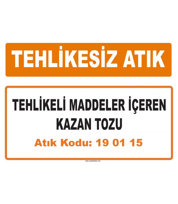 MA 190115 - Tehlikeli maddeler içeren kazan tozu