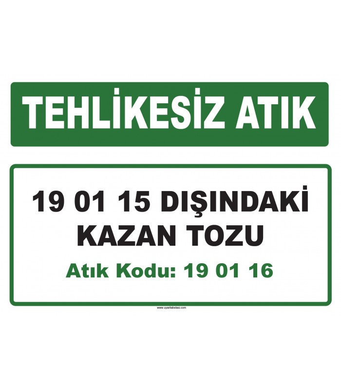 A 190116 - 19 01 15 dışındaki kazan tozu