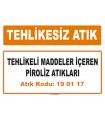 MA190117 - Tehlikeli maddeler içeren piroliz atıkları