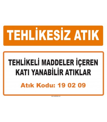 MA 190209 - Tehlikeli maddeler içeren katı yanabilir atıklar
