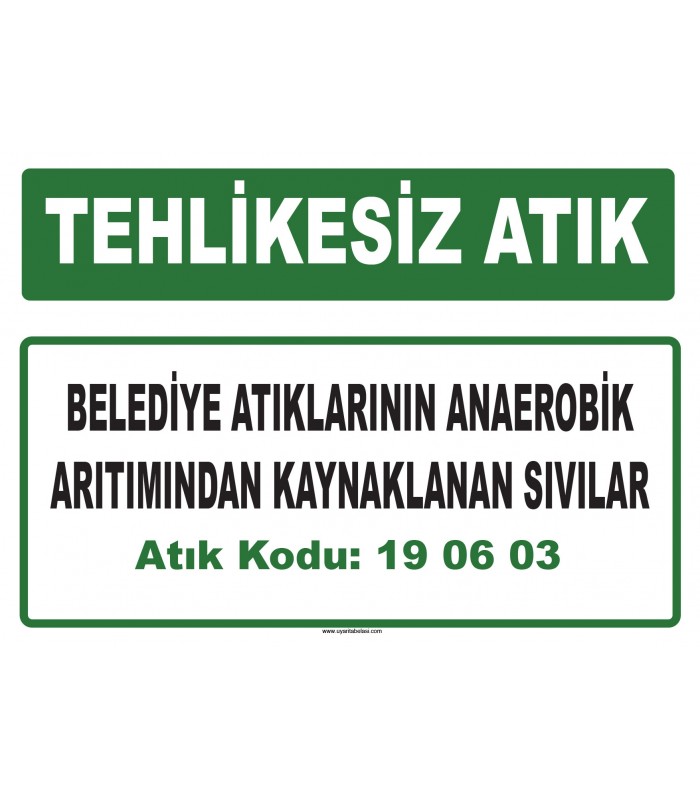 A 190603 - Belediye atıklarının anaerobik arıtımından kaynaklanan sıvılar