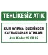 A 190802 - Kum ayırma işleminden kaynaklanan atıkları