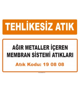 MA 190808 - Ağır metaller içeren membran sistemi atıkları