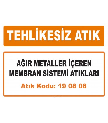 MA 190808 - Ağır metaller içeren membran sistemi atıkları