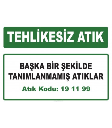 A 191199 - Başka bir şekilde tanımlanmamış atıklar