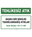 A191199 - Başka bir şekilde tanımlanmamış atıklar