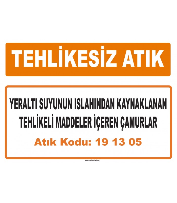 MA 191305 - Yeraltı suyunun ıslahından kaynaklanan tehlikeli maddeler içeren çamurlar