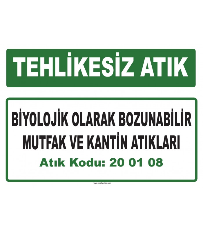 A 200108 - Biyolojik olarak bozunabilir mutfak ve kantin atıkları