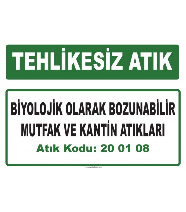 A 200108 - Biyolojik olarak bozunabilir mutfak ve kantin atıkları