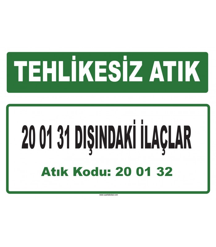 A 200132 - 20 01 31 dışındaki ilaçlar