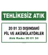 A 200134 - 20 01 33 dışındaki pil ve akümülatörler