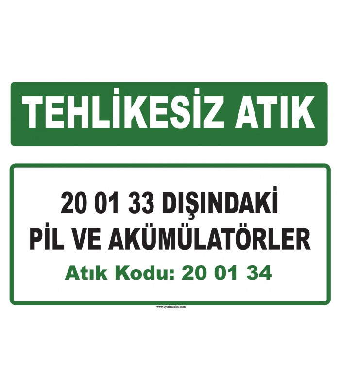 A 200134 - 20 01 33 dışındaki pil ve akümülatörler
