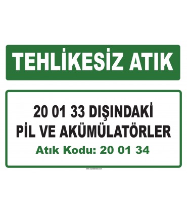 A 200134 - 20 01 33 dışındaki pil ve akümülatörler