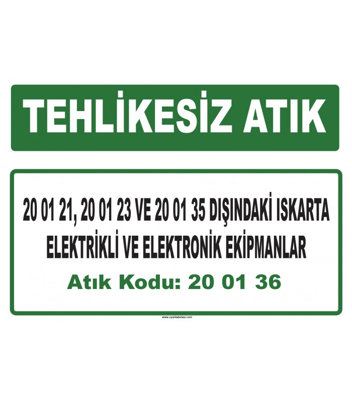 A 200136 - 20 01 21, 20 01 23 ve 20 01 35 dışındaki ıskarta elektrikli ve elektronik ekipmanlar