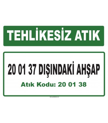 A 200138 - 20 01 37 dışındaki ahşap