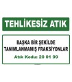 A200199 - Başka bir şekilde tanımlanmamış fraksiyonlar