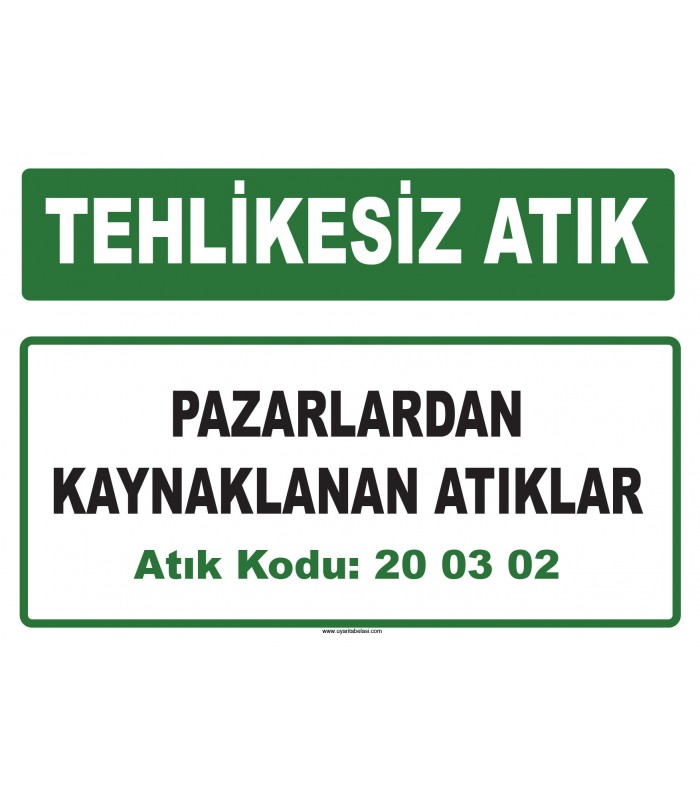 A 200302 - Pazarlardan kaynaklanan atıklar