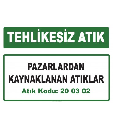 A 200302 - Pazarlardan kaynaklanan atıklar