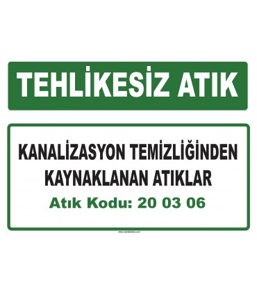 A 200306 - Kanalizasyon temizliğinden kaynaklanan atıklar