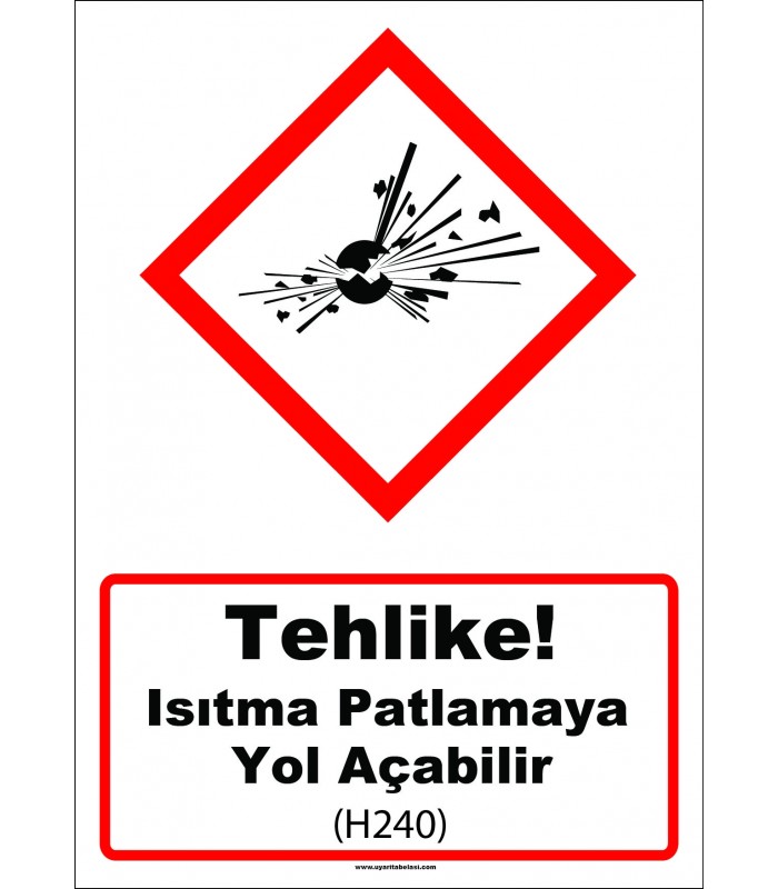 GHS 1027 - Tehlike, ısıtma patlamaya yol açabilir (H240)