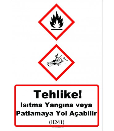 GHS 1028 - Tehlike, ısıtma yangına veya patlamaya yol açabilir (H241)