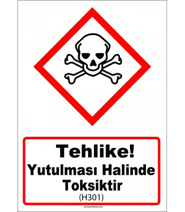 GHS 1040 - Tehlike, Yutulması halinde toksiktir (H301)