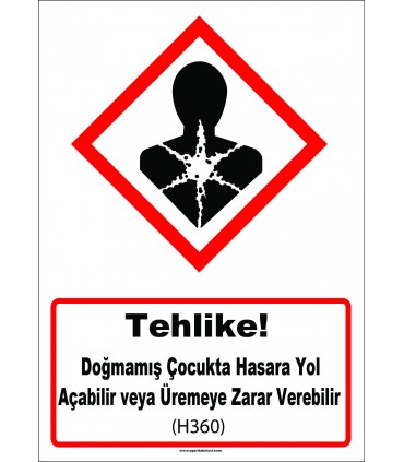 GHS 1050 - Tehlike, Doğmamış çocukta hasara yol açabilir veya üremeye zarar verebilir (H360) 