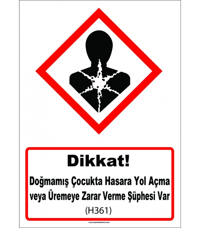 GHS 1051 - Dikkat, Doğmamış çocukta hasara yol açma veya üremeye zarar verme şüphesi var (H361) 