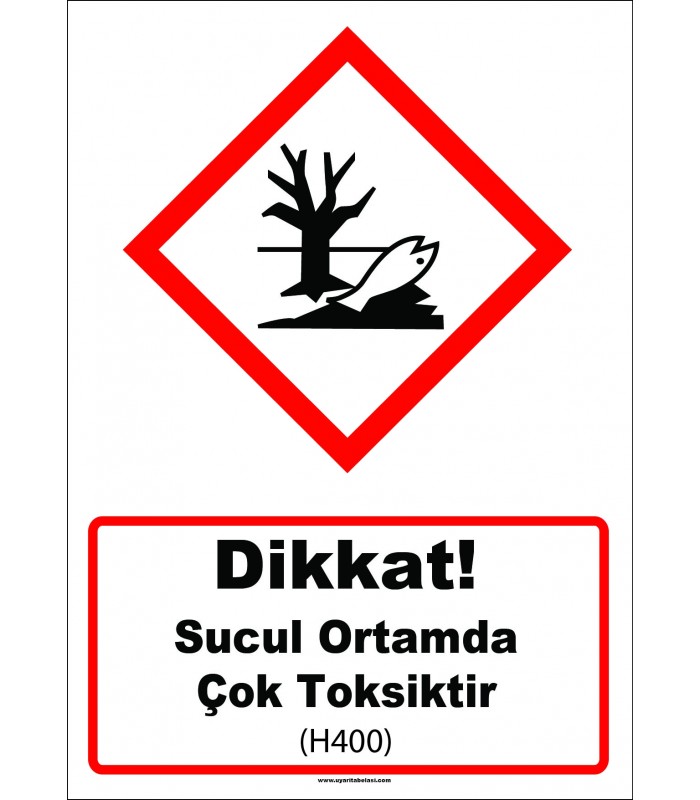 GHS 1059 - Dikkat, Sucul ortamda çok toksiktir (H400)