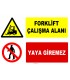 AT 1248 - Forklift Çalışma Alanı, Yaya Giremez