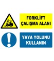 AT1249 - Forklift Çalışma Alanı, Yaya Yolunu Kullanın
