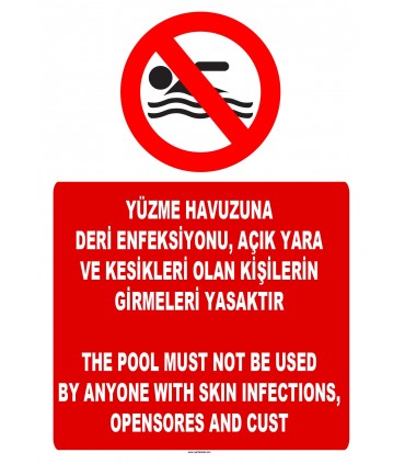 AT 1287 -  Türkçe-İngilizce Yüzme Havuzuna Deri Enfeksiyonu, Açık Yara ve Kesikleri Olan Kişilerin Girmeleri Yasaktır