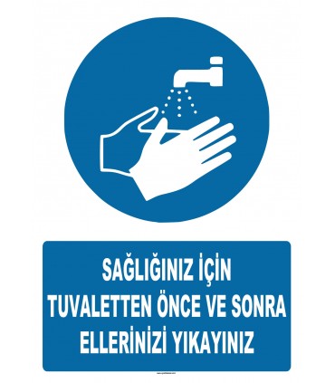 AT 1305 - Sağlığınız için Tuvaletten Önce ve Sonra Ellerinizi Yıkayınız