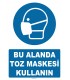 AT 1346 - Bu Alanda Toz Maskesi Kullanın