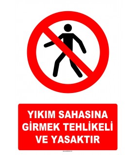 AT 1400 - Yıkım Sahasına Girmek Tehlikeli ve Yasaktır