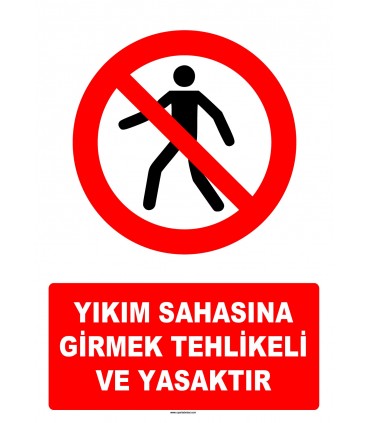 AT 1400 - Yıkım Sahasına Girmek Tehlikeli ve Yasaktır