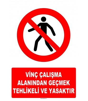 AT 1402 - Vinç Çalışma Alanından Geçmek Tehlikeli ve Yasaktır